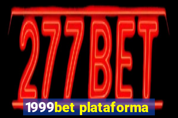 1999bet plataforma